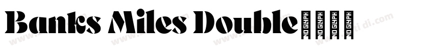 Banks Miles Double字体转换